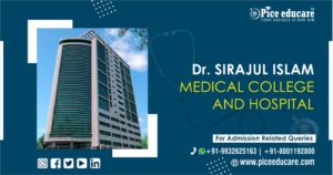 Dr. Sirajul Islam Medical College and Hospital