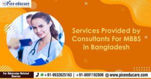 Services provided by consultants for MBBS admission in Bangladesh