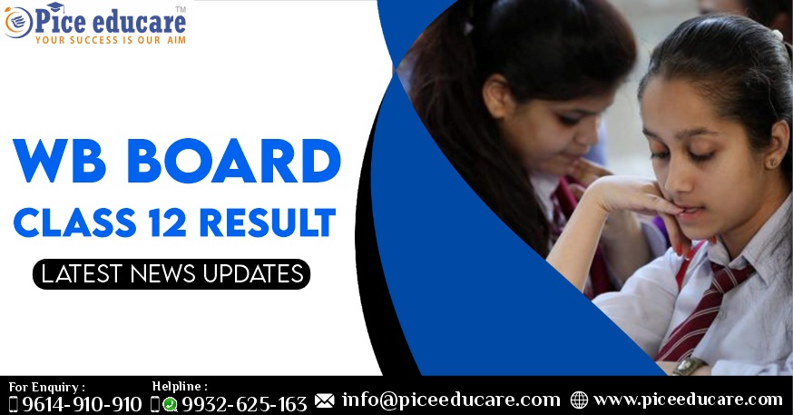 WB BOARD CLASS 12 RESULT LATEST UPDATES