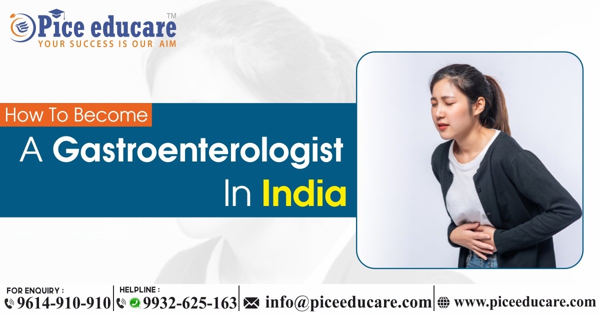 How To Become Gastroenterologist In India 