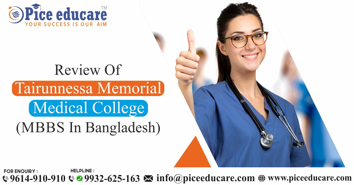 Review Of Tairunnessa Memorial Medical College And Hospital