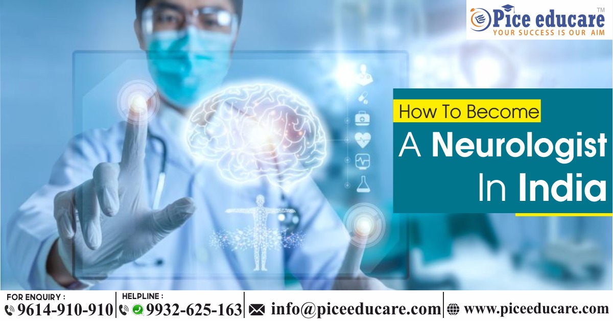 How Can I Become Neurologists Archives - Pice Educare