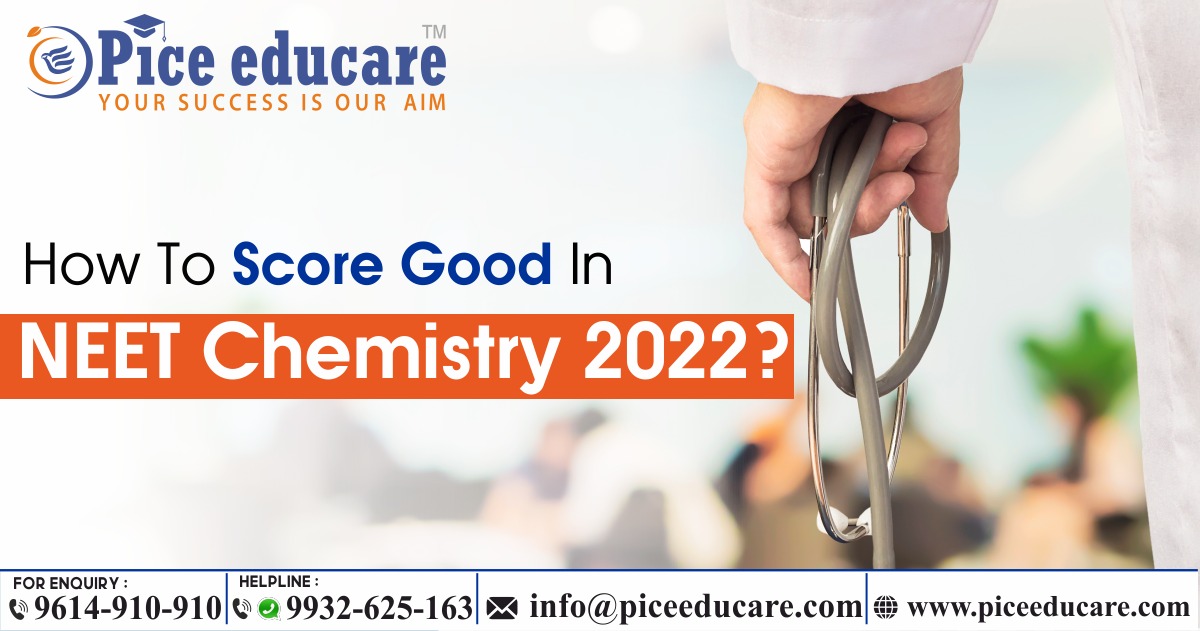 NEET 2022 Chemistry preparation