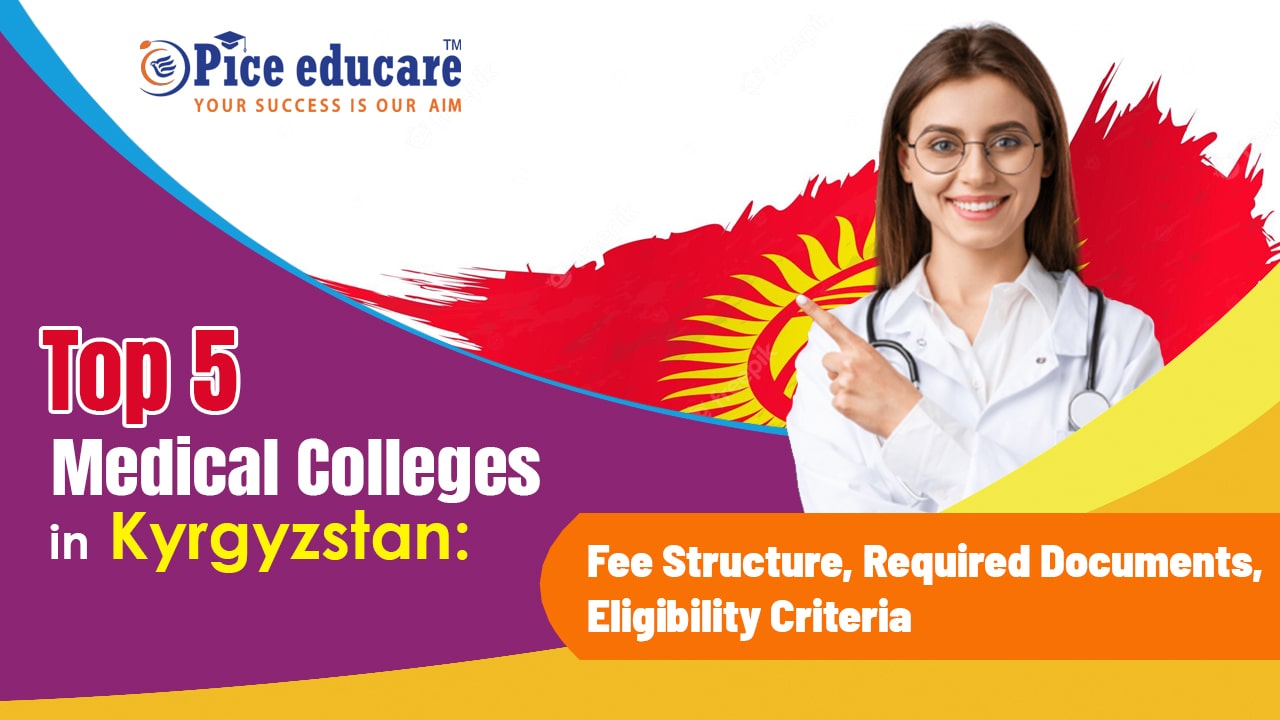 Learn about the top 5 medical colleges of Kyrgyzstan