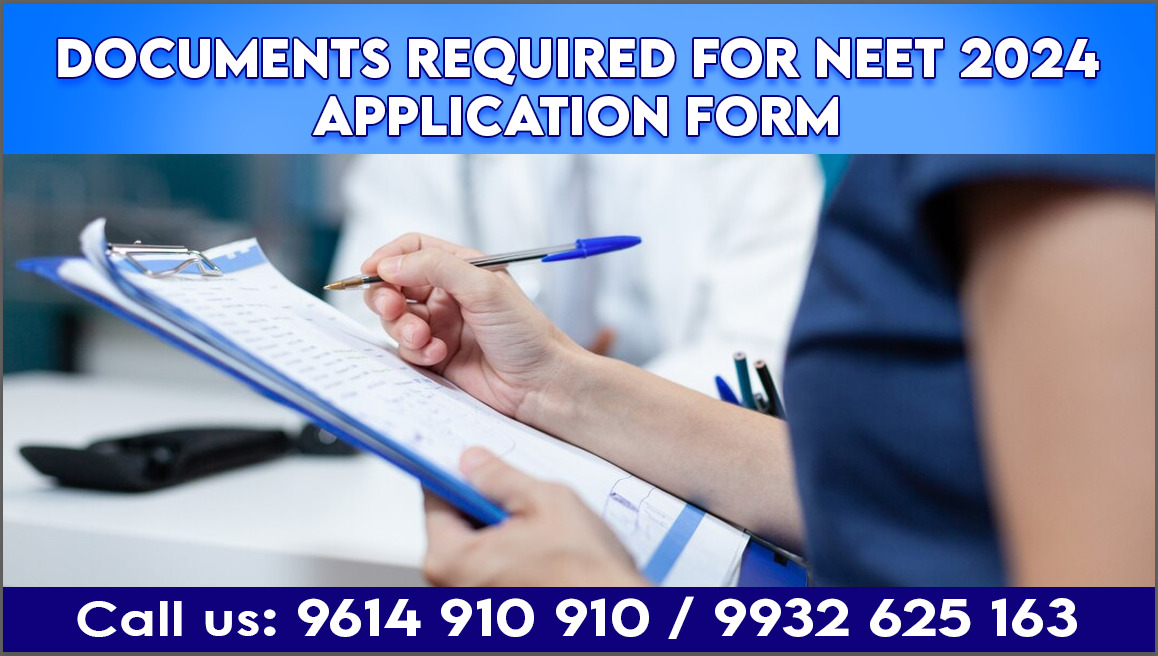 Documents Required For NEET 2024 Application Form - Pice Educare